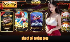 Bắn cá đổi thưởng