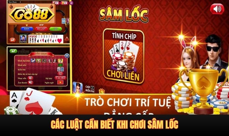 Các luật cần biết khi chơi sâm lốc