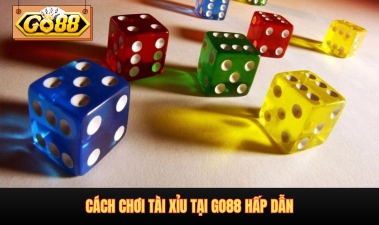 Cách chơi Tài Xỉu tại GO88 hấp dẫn