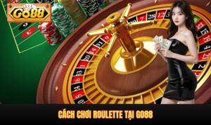 Cách chơi roulette
