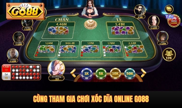 Cùng tham gia Xóc Dĩa Online GO88 trực tuyến