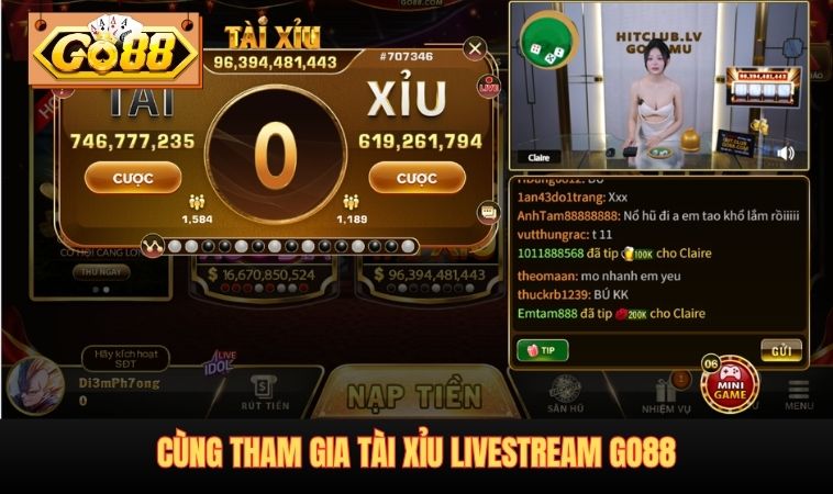Cùng tham gia Tài Xỉu Livestream GO88