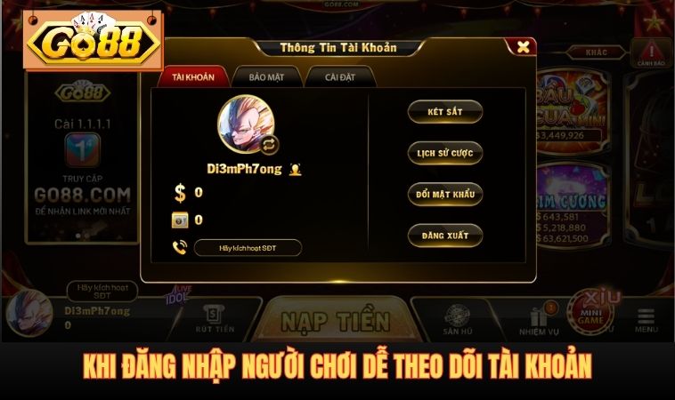 Khi đăng nhập người chơi dễ theo dõi tài khoản