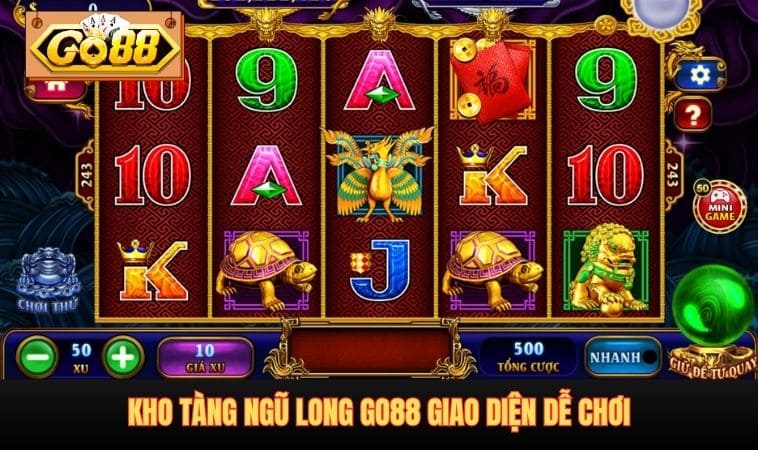 Kho tàng Ngũ Long GO88 giao diện dễ chơi