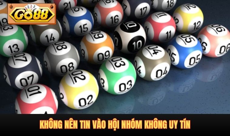 Không nên tin vào hội nhóm không uy tín