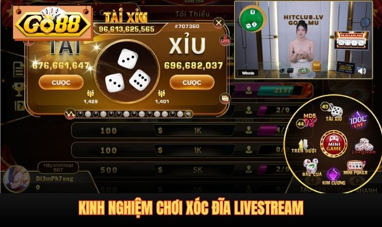 Kinh nghiệm chơi Xóc đĩa Livestream