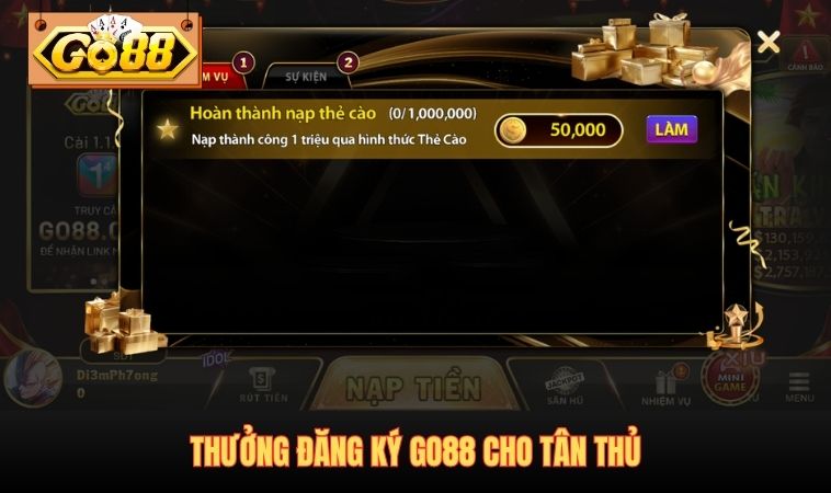 Thưởng đăng ký GO88 cho tân thủ