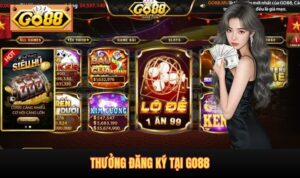 Thưởng đăng ký GO88